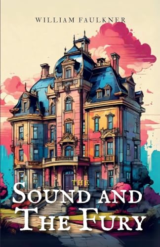 THE SOUND AND THE FURY von MJP Publishers